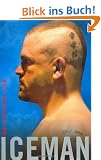 Iceman: My Fighting Life