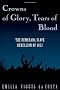 Crowns of Glory, Tears of Blood: The Demerara Slave Rebellion of 1823