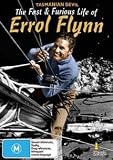 Tasmanian Devil: The Fast and Furious Life of Errol Flynn