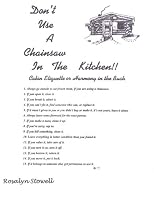Don't Use A Chainsaw In The Kitchen: Cabin Etiquette or Harmony In The Bush (Volume 1)