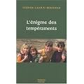 L'�nigme des temp�raments