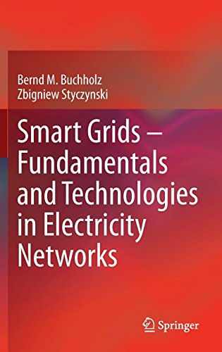 Smart Grids - Fundamentals and Technologies in Electricity Networks