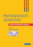 Myelodysplastic Syndromes: Clinical and Biological Advances