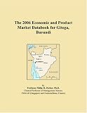 The 2006 Economic and Product Market Databook for Gitega, Burundi