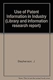 The use of patent information in industry