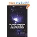 Die Weiterentwicklung des Planeten Erde und der Menschheit