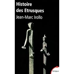 Histoire des �trusques : L'antique civilisation toscane VIIIe-Ier si�cle av. J.-C.