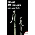 Histoire des �trusques : L'antique civilisation toscane VIIIe-Ier si�cle av. J.-C.