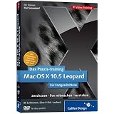 Das Praxis-Training Mac OS X 10.5 Leopard. Das Video-Training f�r Fortgeschrittenevon "Galileo Press"