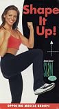 Shape It Up! Debbie Siebers' Slim Series: Opposing Muscle Groups