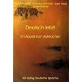 Deutsch lebt!: Ein Appell zum Aufwachen