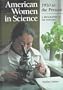 American Women in Science 1950 to the Present: A Biographical Dictionary