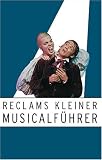 Produkt-Bild: Reclams Kleiner Musicalf&uuml;hrer