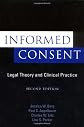 Informed Consent: Legal Theory and Clinical Practice