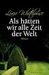 Als h�tten wir alle Zeit der Welt