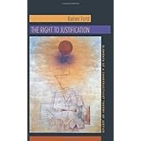 the right to justification elements of a constructivist theory of justice new directions in critical theory