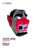 Scary play