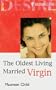 The Oldest Living Married Virgin (Silhouette Desire)