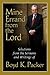 Mine Errand From The Lord: Selections From The Sermons And Writings of Boyd K. Packer