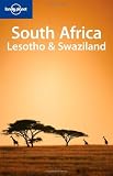 Lonely Planet South Africa Lesotho & Swaziland (Country Guide) (Country Travel Guide)