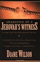Awakening of a Jehovah's Witness: Escape from the Watchtower Society