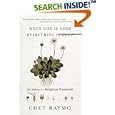 When God Is Gone, Everything Is Holy: The Making of a Religious Naturalist