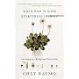 When God is Gone, Everything is Holy: The Making of a Religious Naturalist