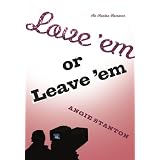 Love 'Em or Leave 'Em