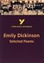 York Notes on Emily Dickinson's Selected Poems (York Notes Advanced)