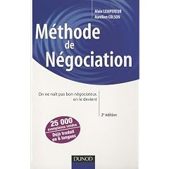 M�thode de n�gociation - On ne na�t pas bon n�gociateur, on le devient - 2e �dition