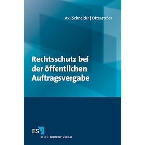 【クリックで詳細表示】Rechtsschutz bei der oeffentlichen Auftragsvergabe [Perfect]