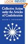 Collective Action under the Articles of Confederation