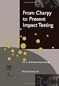 From Charpy to Present Impact Testing (European Structural Integrity Society)