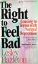 The Right to Feel Bad