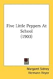 Five Little Peppers At School (1903)