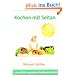 Kochen mit Seitan: ... ganz einfach vegetarischen Fleischersatz zaubern!