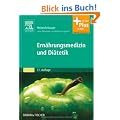 Ern�hrungsmedizin und Di�tetik: Unter Mitarbeit von Walter Burghardt - mit Zugang zum Elsevier-Portal