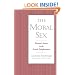 The Moral Sex: Woman's Nature in the French Enlightenment