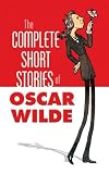 Produkt-Bild: (THE COMPLETE SHORT STORIES OF OSCAR WILDE ) BY Wilde, Oscar (Author) Paperback Published on (09 , 2006)