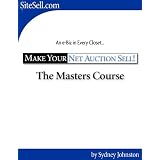 Make Your Net Auction Sell! Have Fun Making Money Part-Time Or Full-Time Even During Your Retirement; Start A Great Home-Based Business With No Capital ... & Mistakes Due To Inexperience! Mission-Surf