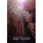 My Body, My Earth: The Practice of Somatic Archaeology by  RuGibson