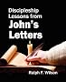 Discipleship Lessons from John's Letters