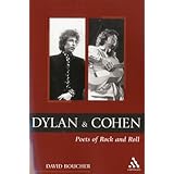 Dylan and Cohen: Poets of Rock and Roll