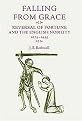 Falling From Grace (Reversal of Fortune and the English Nobility 1075 -1455) (Hardcover)