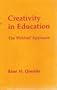 Creativity in Education: The Waldorf Approach
