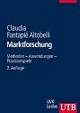 Marktforschung. Methoden - Anwendungen - Praxisbeispiele