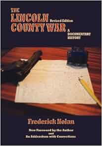 The Lincoln County War, a Documentary History (Revised) (Southwest