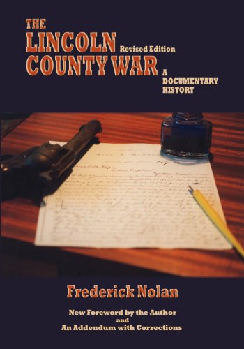 The Lincoln County War, A Documentary History (Southwest Heritage), by Frederick Nolan