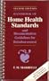 Handbook of Home Health Standards and Documentation Guidelines for Reimbursement, 2nd Edition