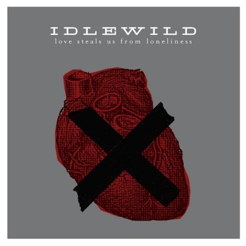 Idlewild - Love Steals Us From Loneliness 2 - Zortam Music